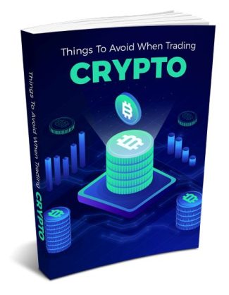 Things To Avoid When Trading Crypto